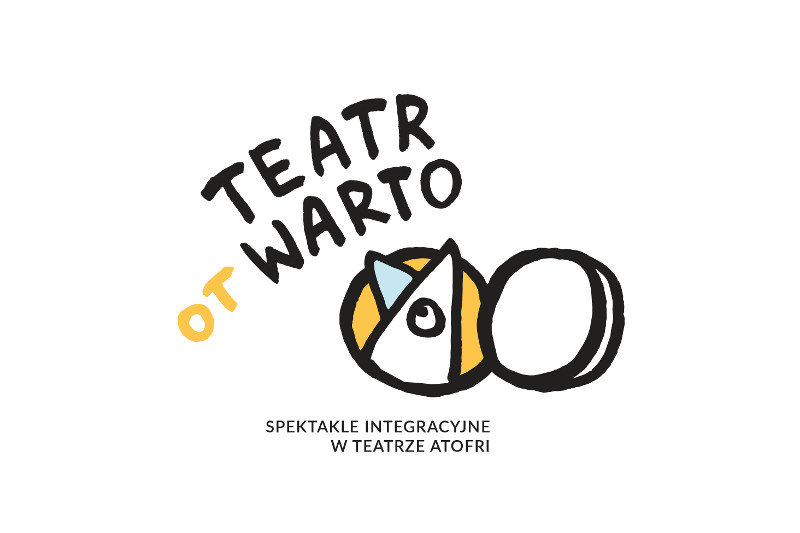 TEATR otWARTO - spektakle integracyjne Teatru Atofri
